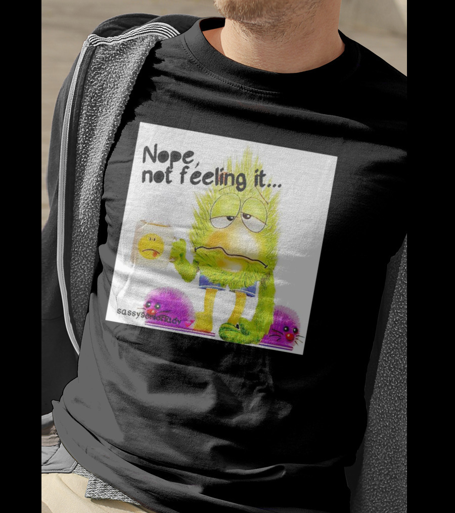 Nope Not Feeling It Sassy Senior Lady Coffee Mug Monster T-Shirt