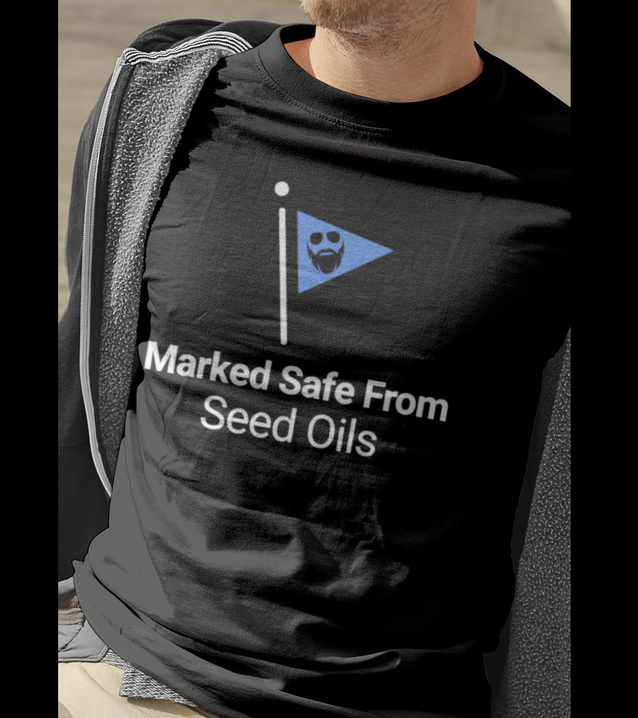 Marked Safe From Seed Oils Bearded Face Flag T-Shirt