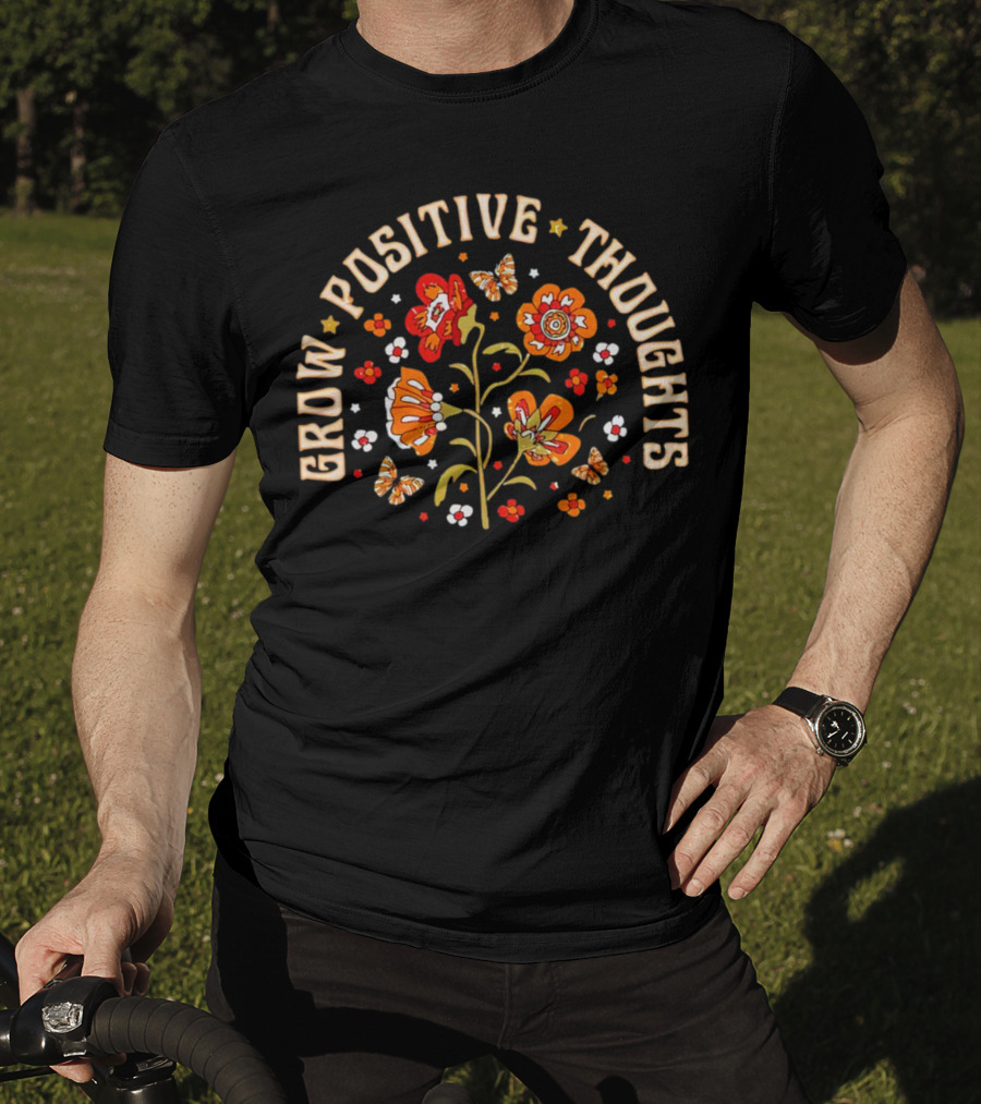 Grow Positive Thoughts Butterfly Star Floral T-Shirt