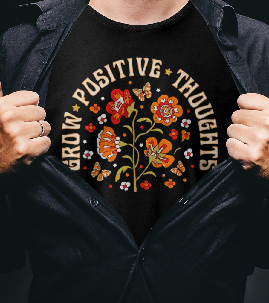Grow Positive Thoughts Butterfly Star Floral T-Shirt