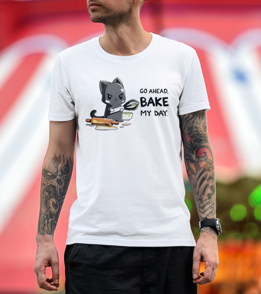 Go Ahead Bake My Day Cat Rolling Pin Whisk Baking T-Shirt