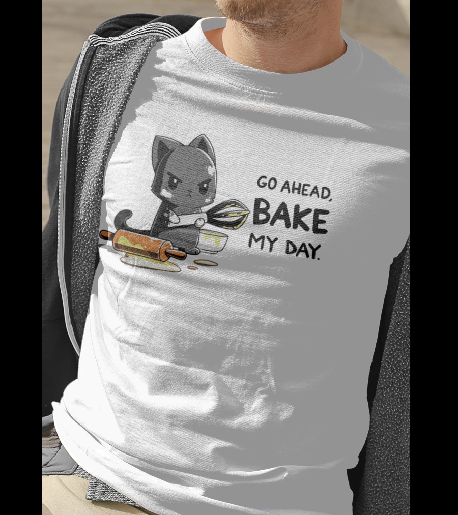 Go Ahead Bake My Day Cat Rolling Pin Whisk Baking T-Shirt