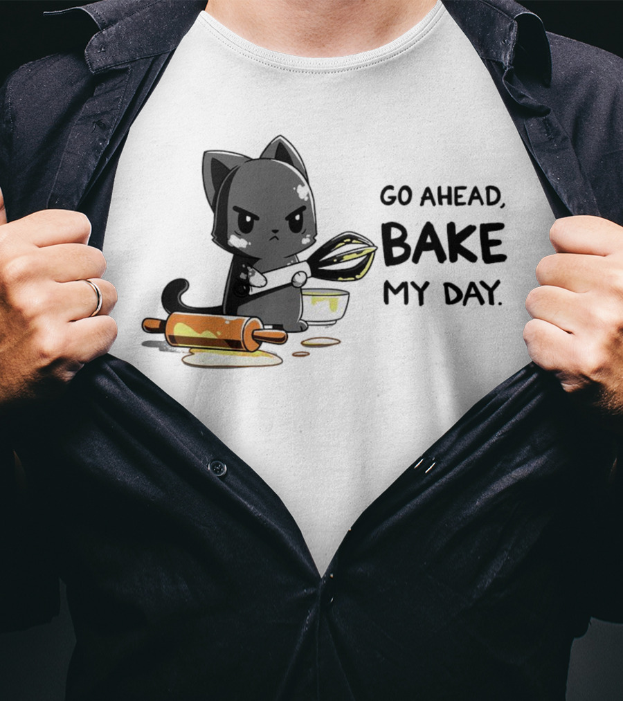 Go Ahead Bake My Day Cat Rolling Pin Whisk Baking T-Shirt
