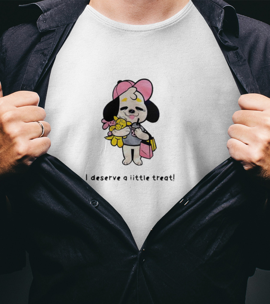 I Deserve A Little Treat Hugging Cute Puppy With Toy And Pink Bag T-Shirt