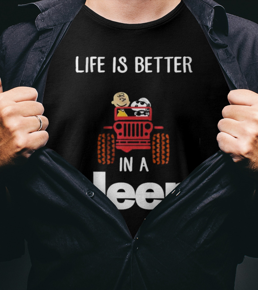 Life Is Better With Snoopy And Charlie Brown Cruising In A Jeep T-Shirt