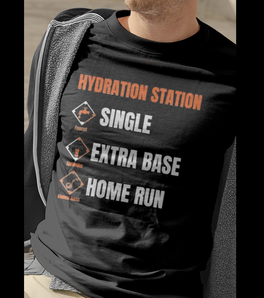 Hydration Station Baltimore Orioles Single Extra Base Home Run Faucet Sprinkler Homer Hose T-Shirt