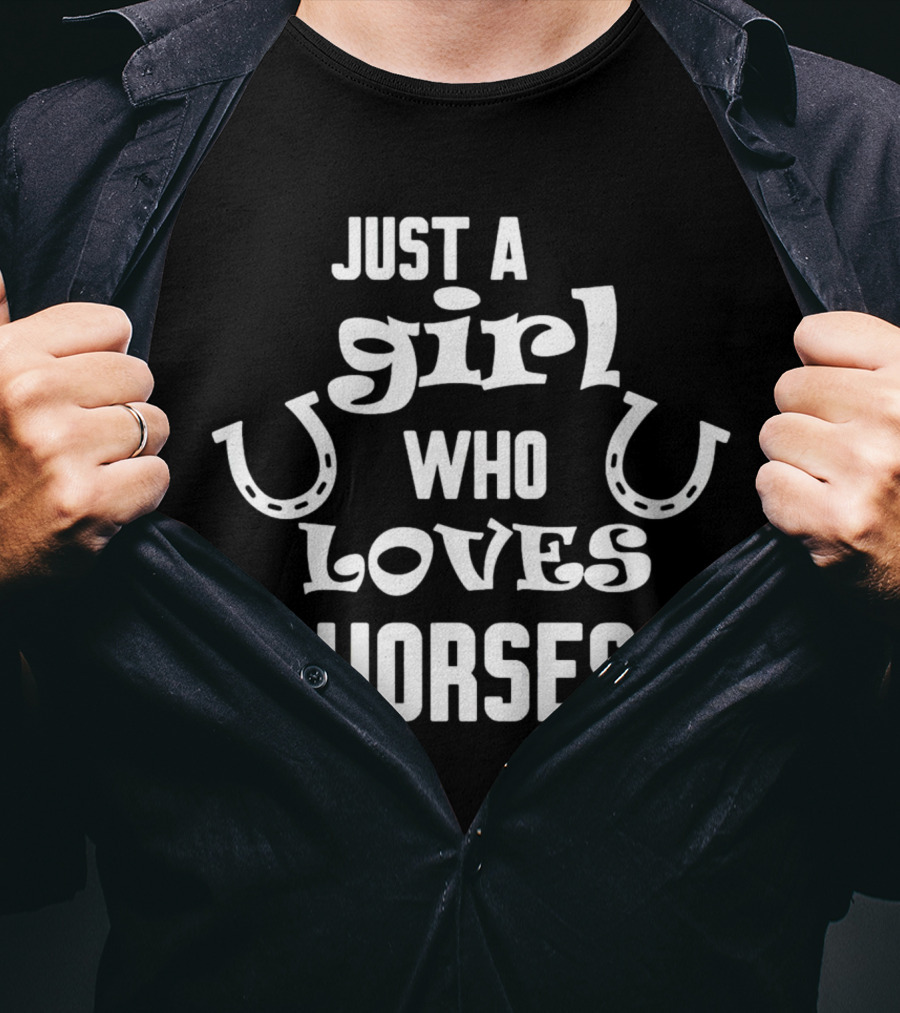 Just A Girl Who Loves Horses With Horseshoes T-Shirt