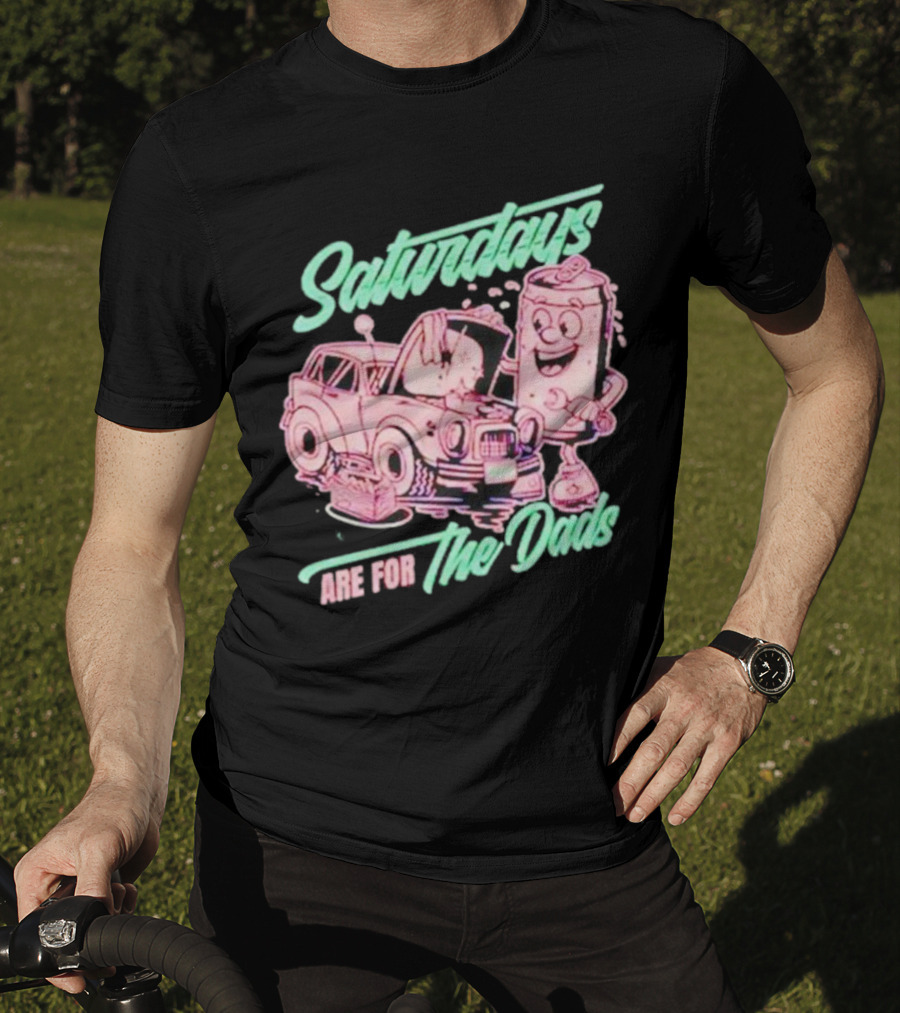 Saturdays Are For The Dads Retro Car And Soda Can Guy T-Shirt