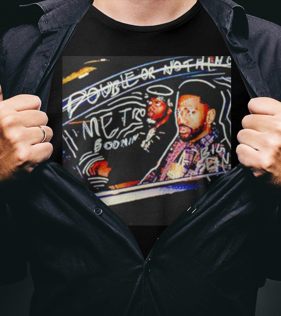 Double Or Nothing Metro Boomin Big Sean T-Shirt