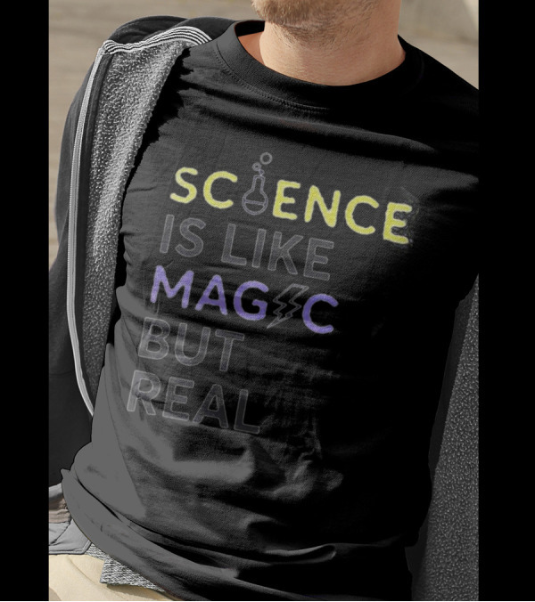 SCIENCE IS LIKE MAGIC BUT REAL Beaker Lightning Bolt T-Shirt