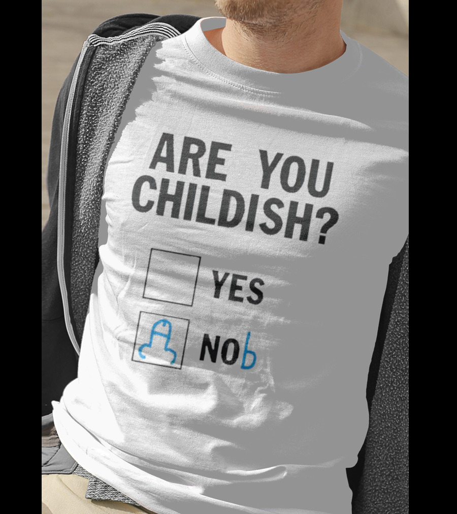 Are You Childish? Yes Nob Toy Block Outline T-Shirt