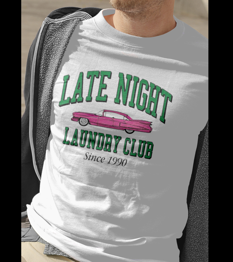 Late Night Laundry Club Since 1990 With Pink Classic Car T-Shirt