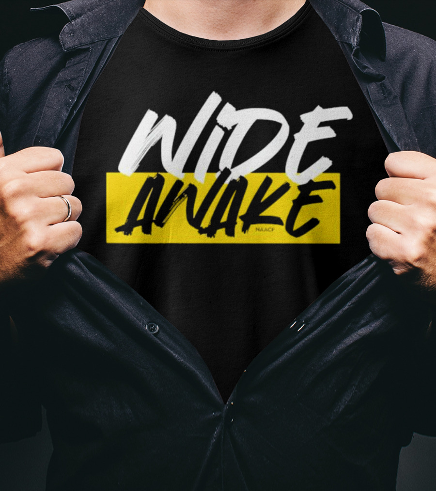 Wide Awake NAACP T-Shirt