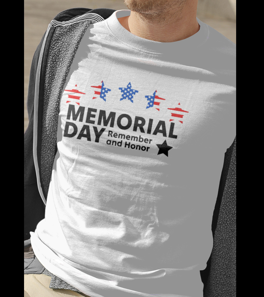 Memorial Day Remember And Honor T-Shirt