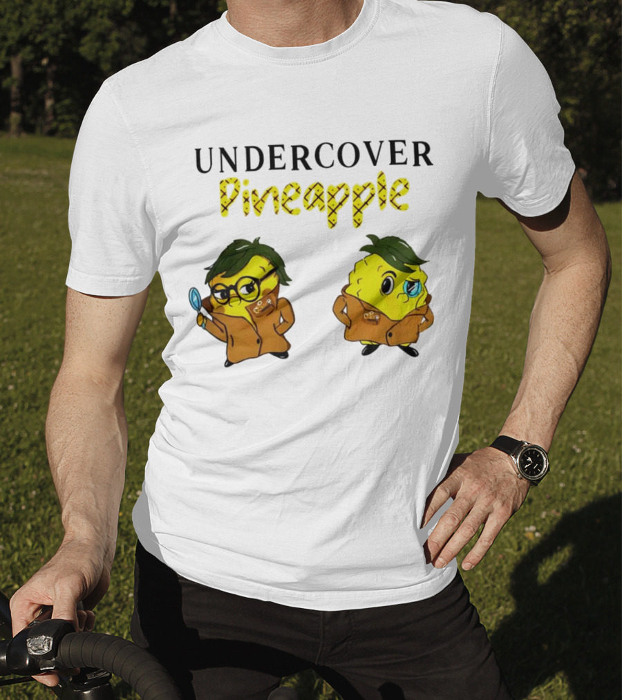 UNDERCOVER PINEAPPLE Detective Humor Quirky Characters T-Shirt
