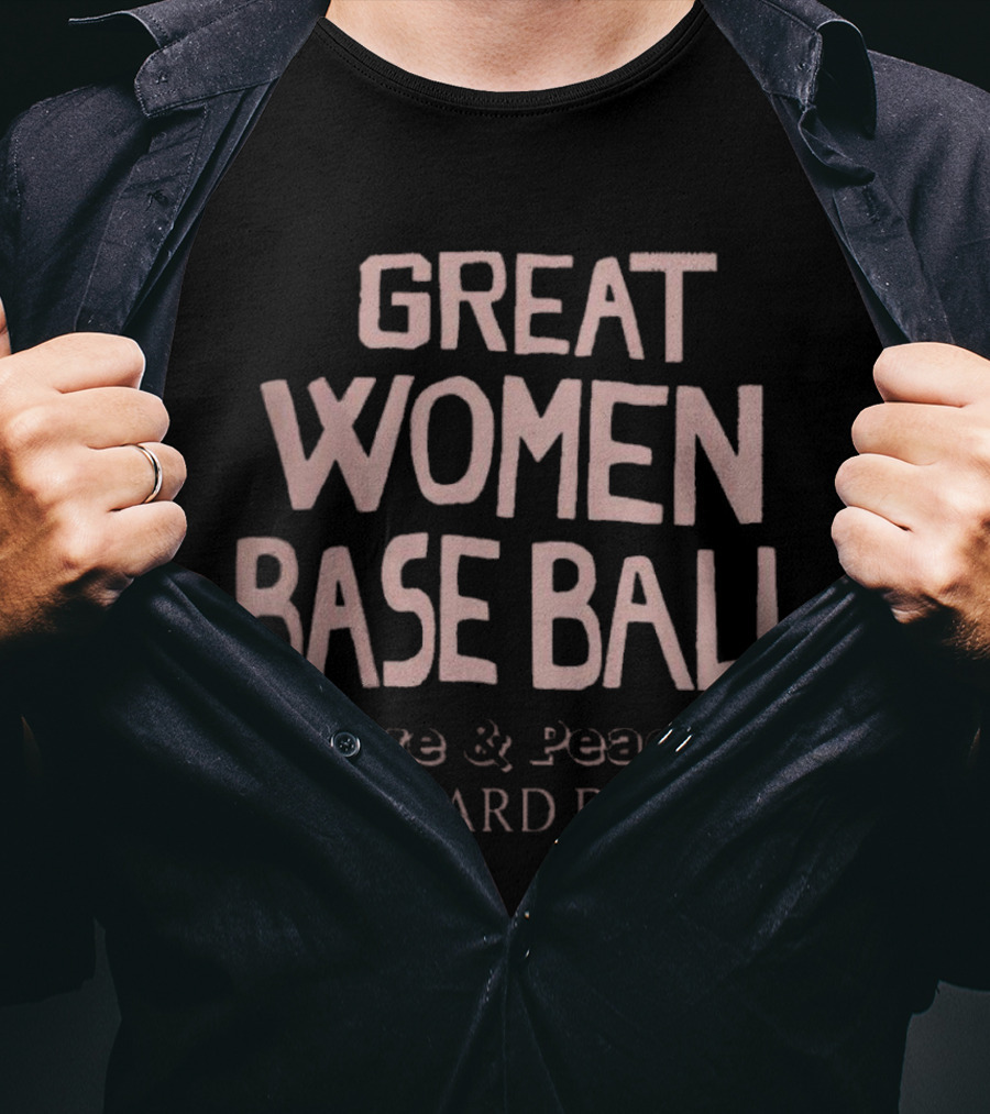 Great Women Baseball Love And Peace And Hard Ball T-Shirt