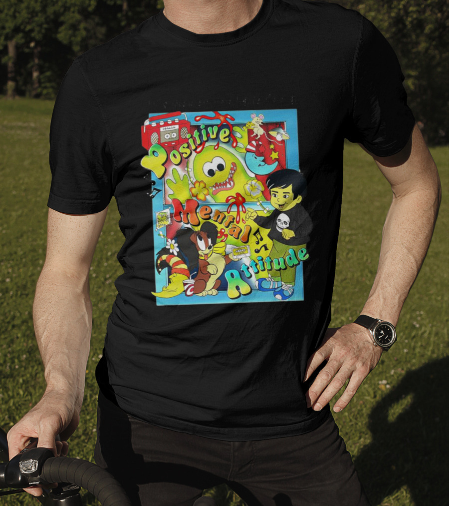 It's Never Too Late For A Positive Mental Attitude Cartoon Characters Music And Fun Elements T-Shirt