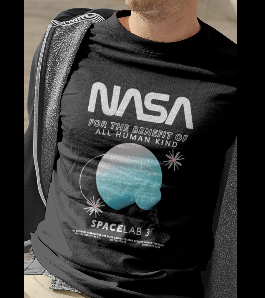 NASA Spacelab 3 For The Benefit Of All Human Kind T-Shirt