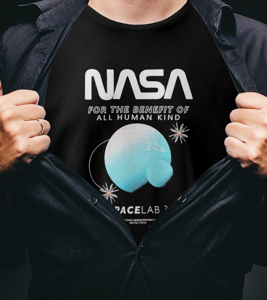 NASA Spacelab 3 For The Benefit Of All Human Kind T-Shirt