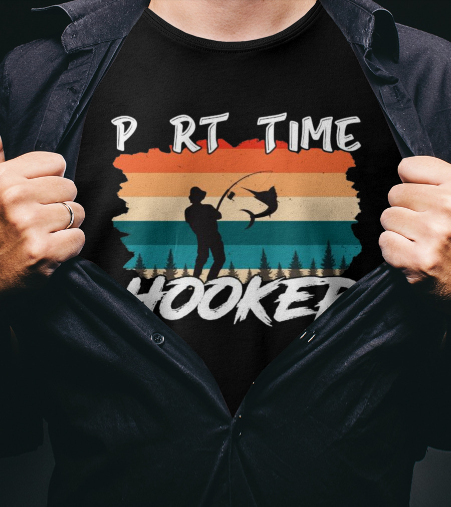 Part Time Hooker Fishing Vintage Sunset T-Shirt
