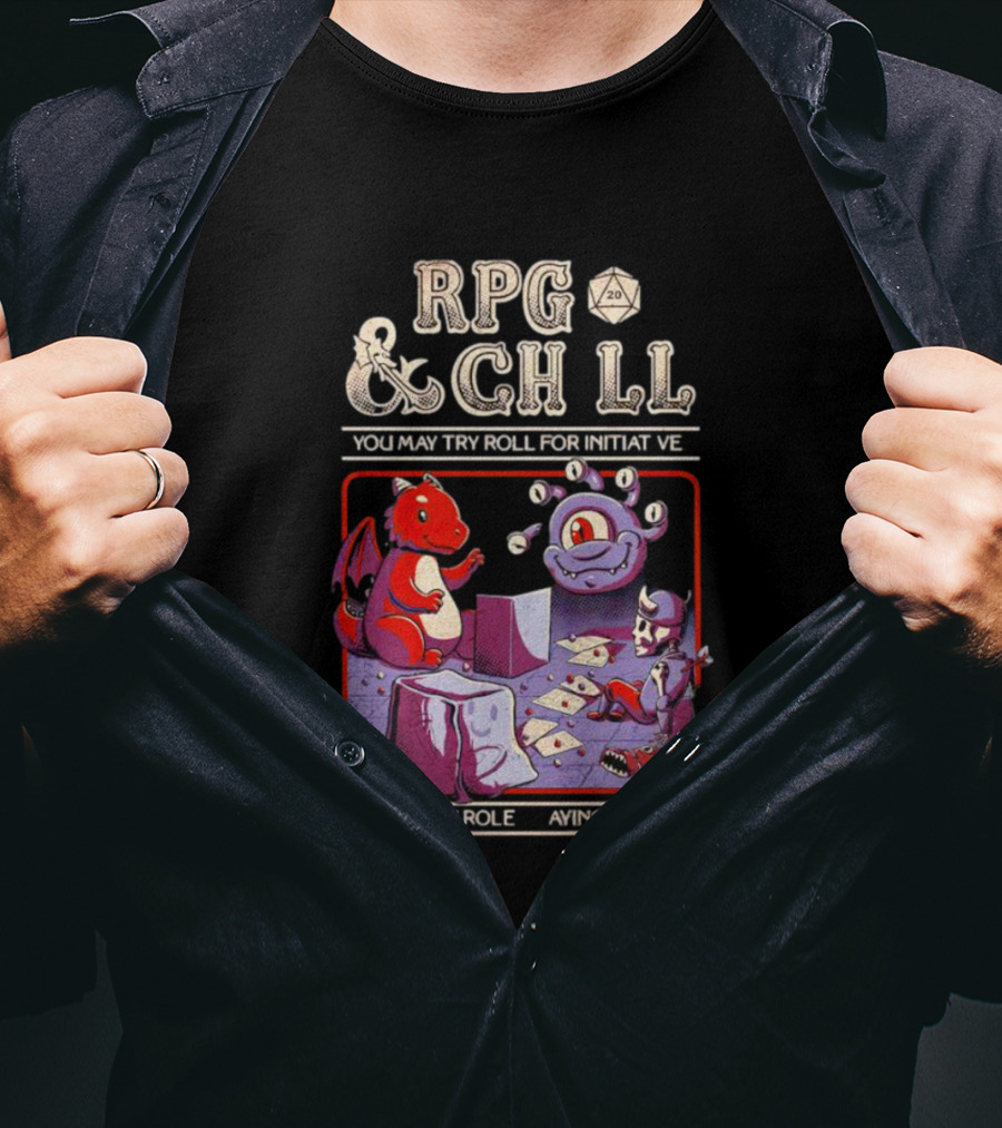 RPG And Chill You May Try Roll For Initiative Fantasy Role Playing T-Shirt