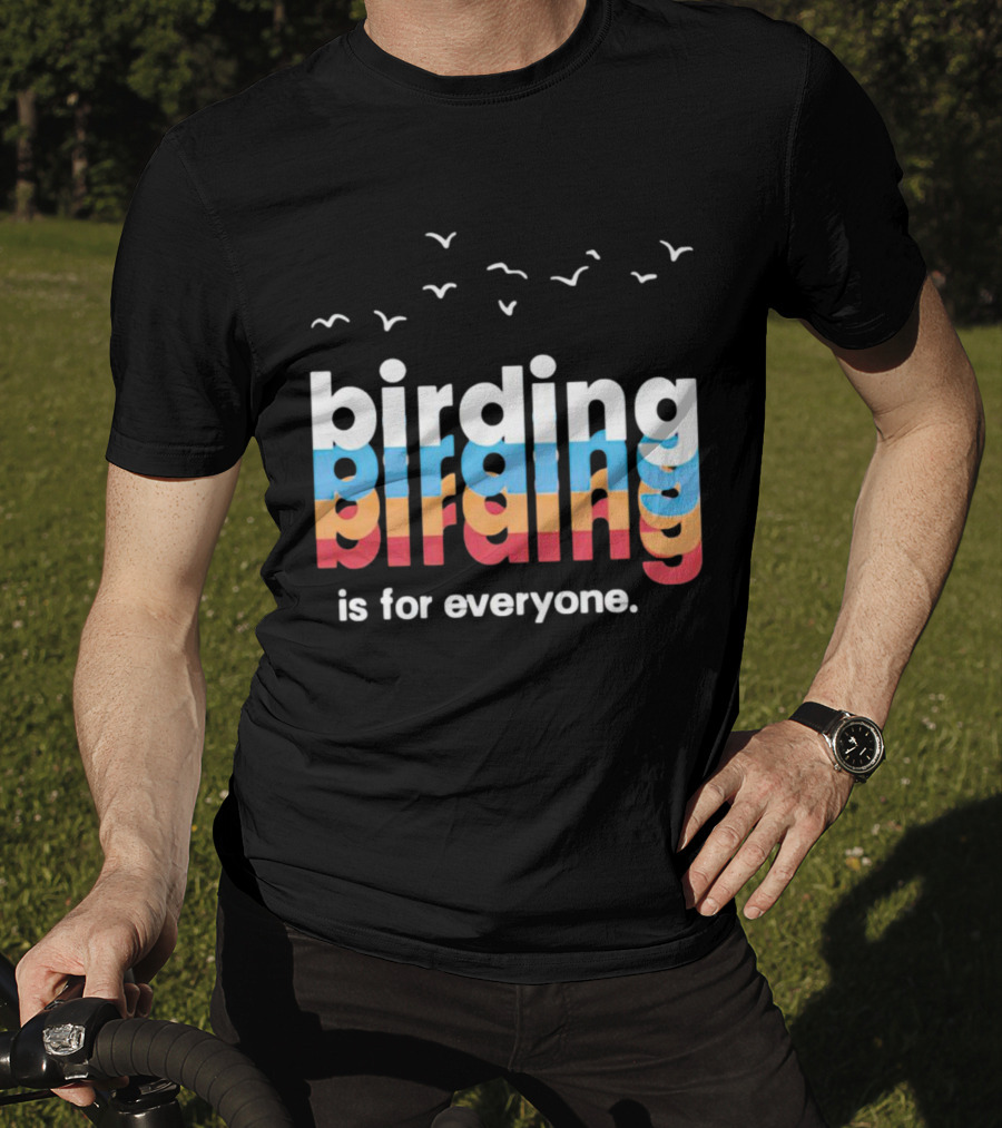 Birding Is For Everyone Vintage Style With Birds Flying Above T-Shirt