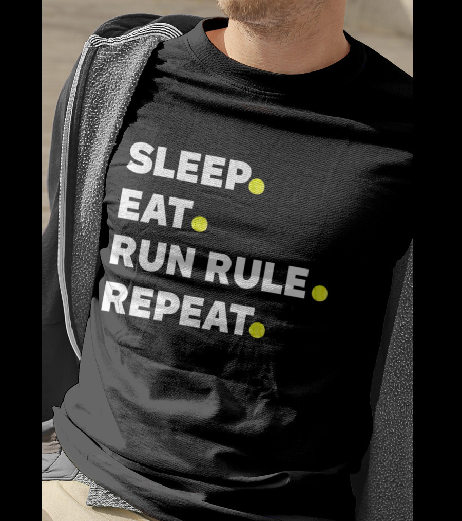 Sleep Eat Run Rule Repeat Tennis Balls T-Shirt