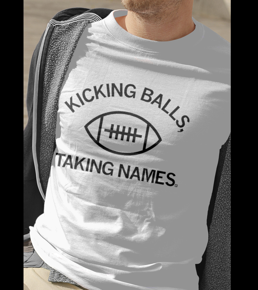 Kicking Balls Taking Names Football T-Shirt