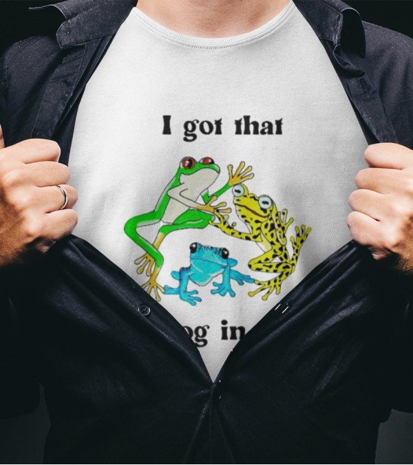 I Got That Frog In Me Trio Frogs T-Shirt