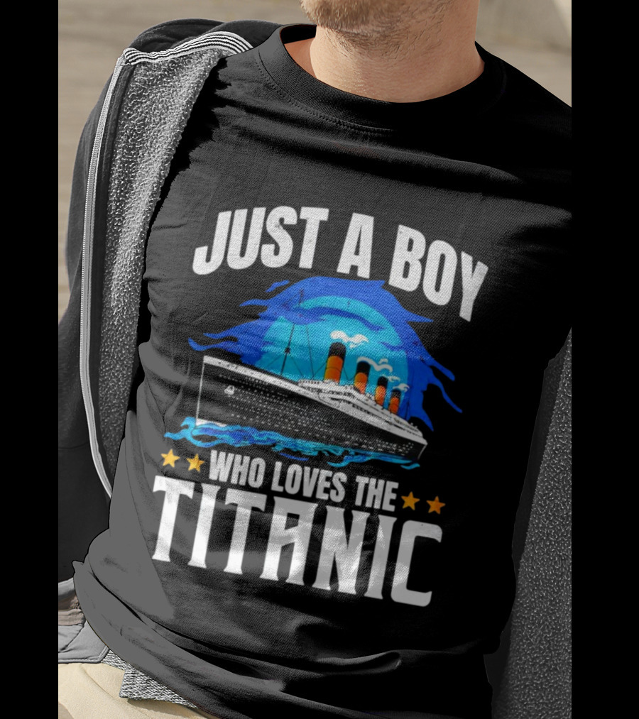Just A Boy Who Loves The Titanic Ship With Blue Ocean And Stars T-Shirt