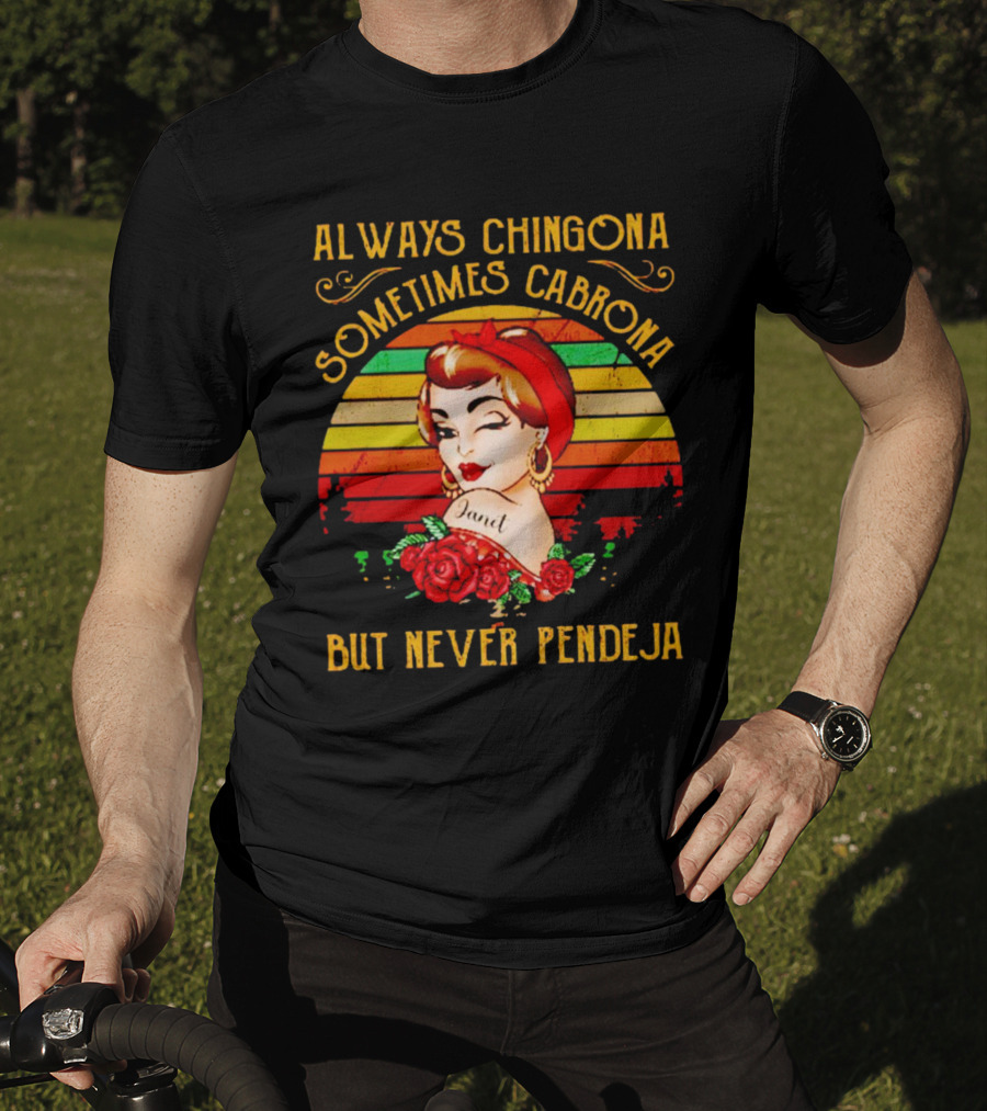 Always Chingona Sometimes Cabrona But Never Pendeja Vintage Retro Bandana Roses T-Shirt
