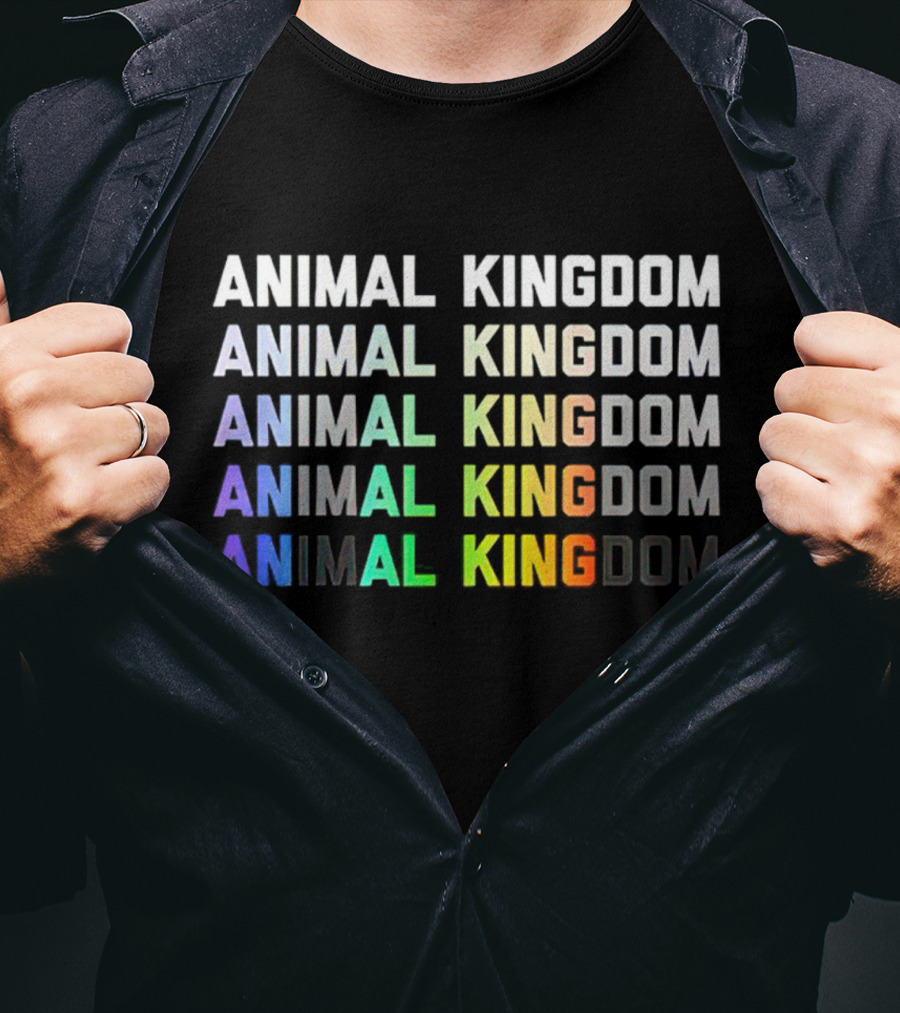 Animal Kingdom Animal Kingdom Animal Kingdom Animal King Dom Animal King Dom T-Shirt