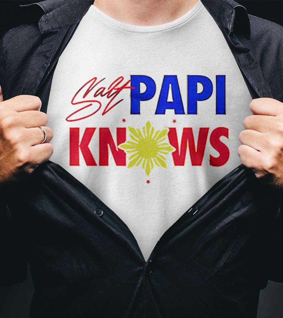 Salt Papi Knows Filipino Sun T-Shirt