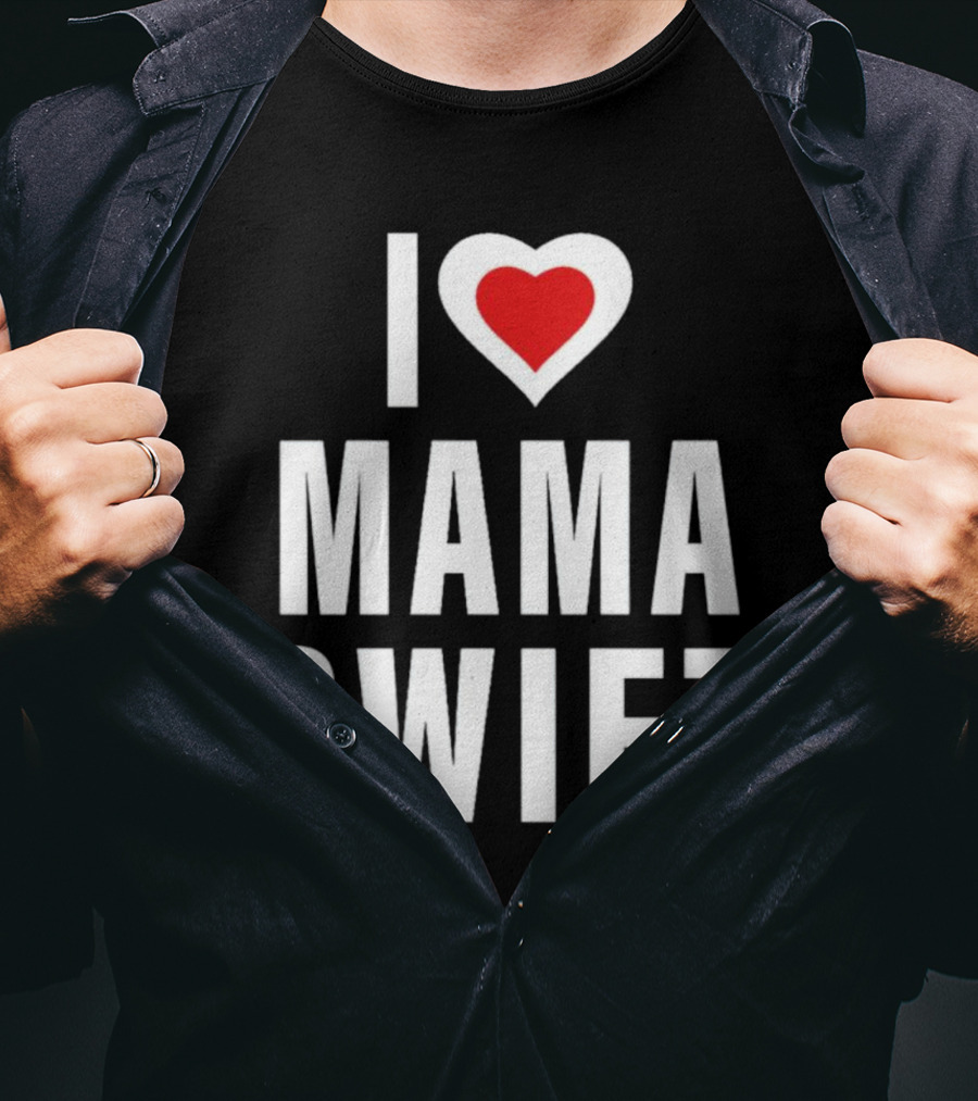 I Love Mama Swift Heart T-Shirt