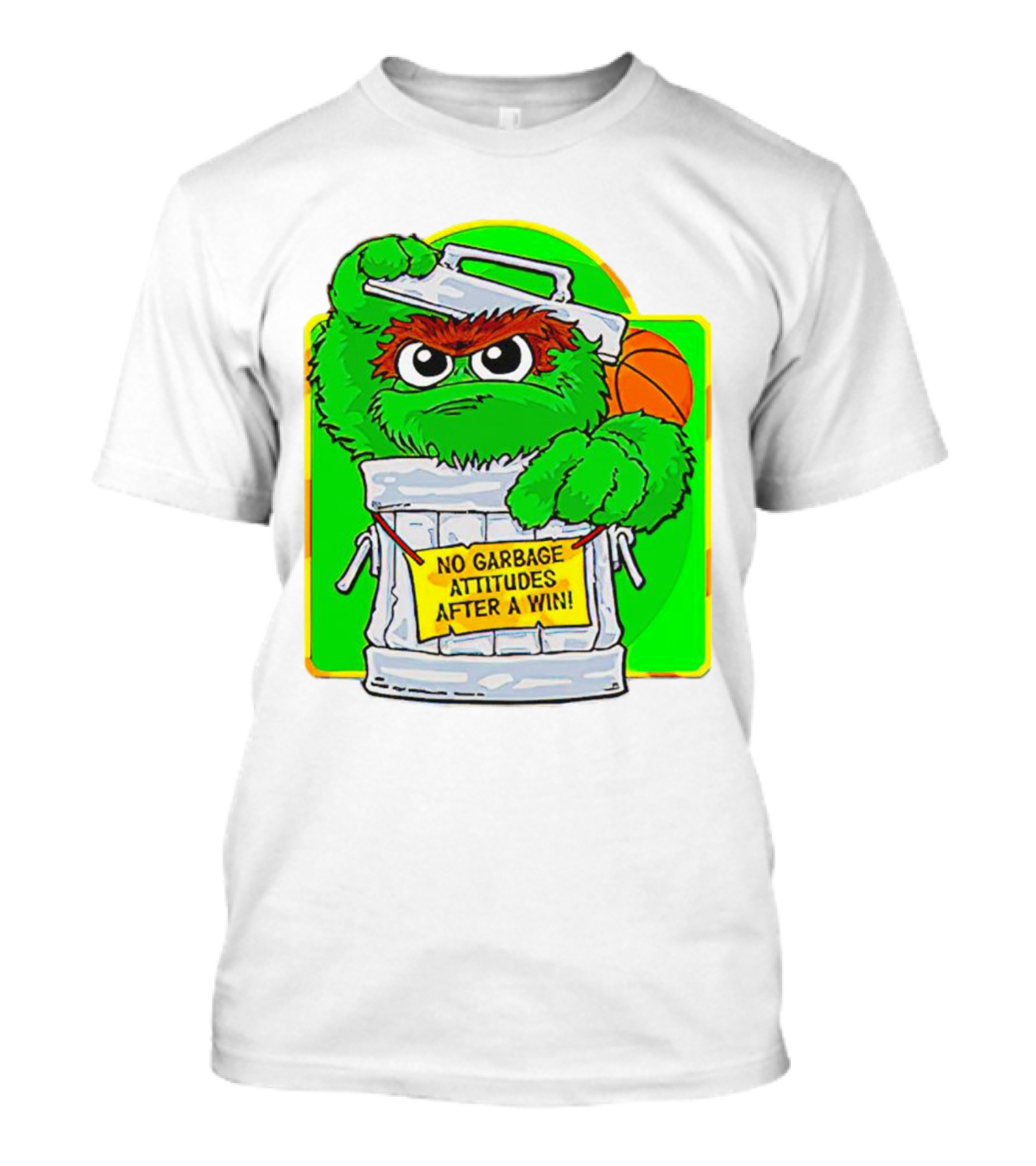 Oscar The Grouch No Garbage Attitudes With Basketball After A Win T-Shirt