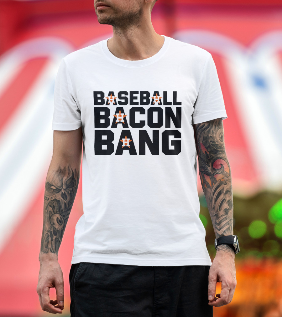 Houston Astros Baseball Bacon Bang T-Shirt