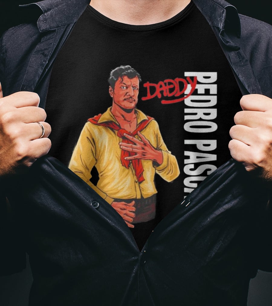 DADDY PEDRO PASCAL T-Shirt