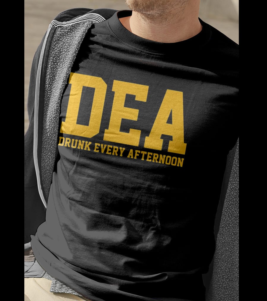 DEA Drunk Every Afternoon Bold Yellow Block Letters T-Shirt