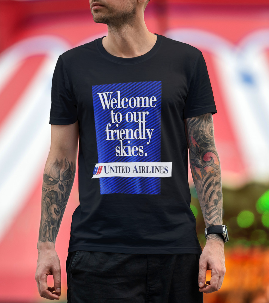 Welcome to Our Friendly Skies United Airlines T-Shirt