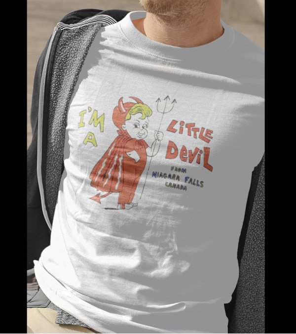 I'M A Little Devil From Niagara Falls Canada T-Shirt