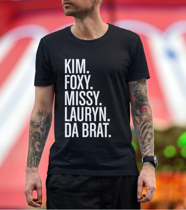 Premium T-Shirt: Kim Foxy Missy Lauryn Da Brat Legends Combo T-Shirt Kim Foxy Missy Lauryn Da Brat Legends Combo T-Shirt