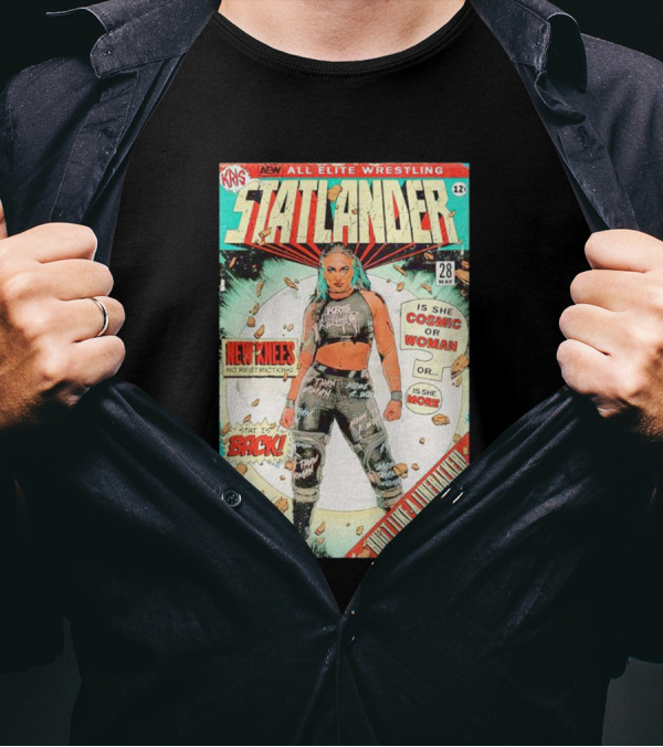 Kris AEW Statlander Back New Knees No Restrictions Cosmic Woman Comic 28 May 12 T-Shirt