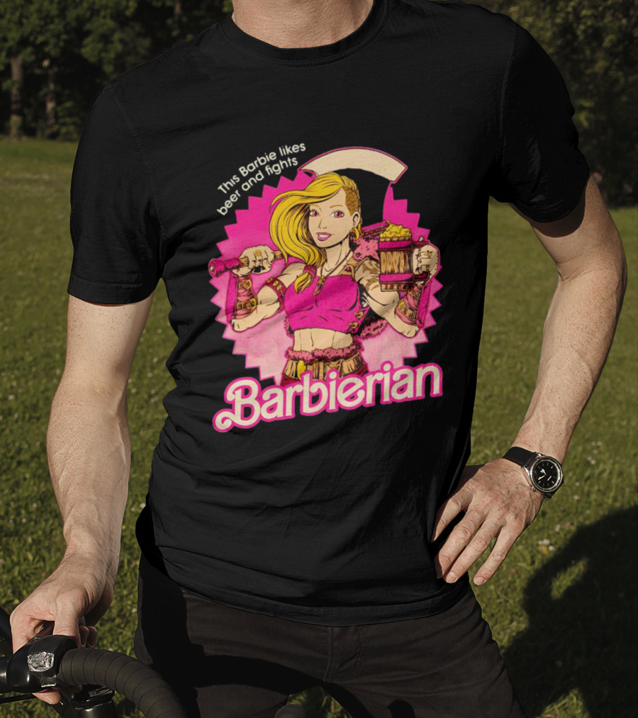 This Barbie Likes Beer And Fights Barbierian Retro Warrior T-Shirt