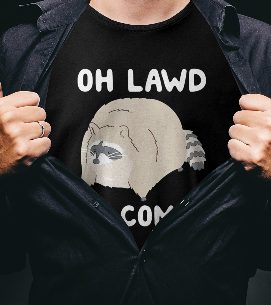 Oh Lawd He Comin' Raccoon Meme Humor T-Shirt