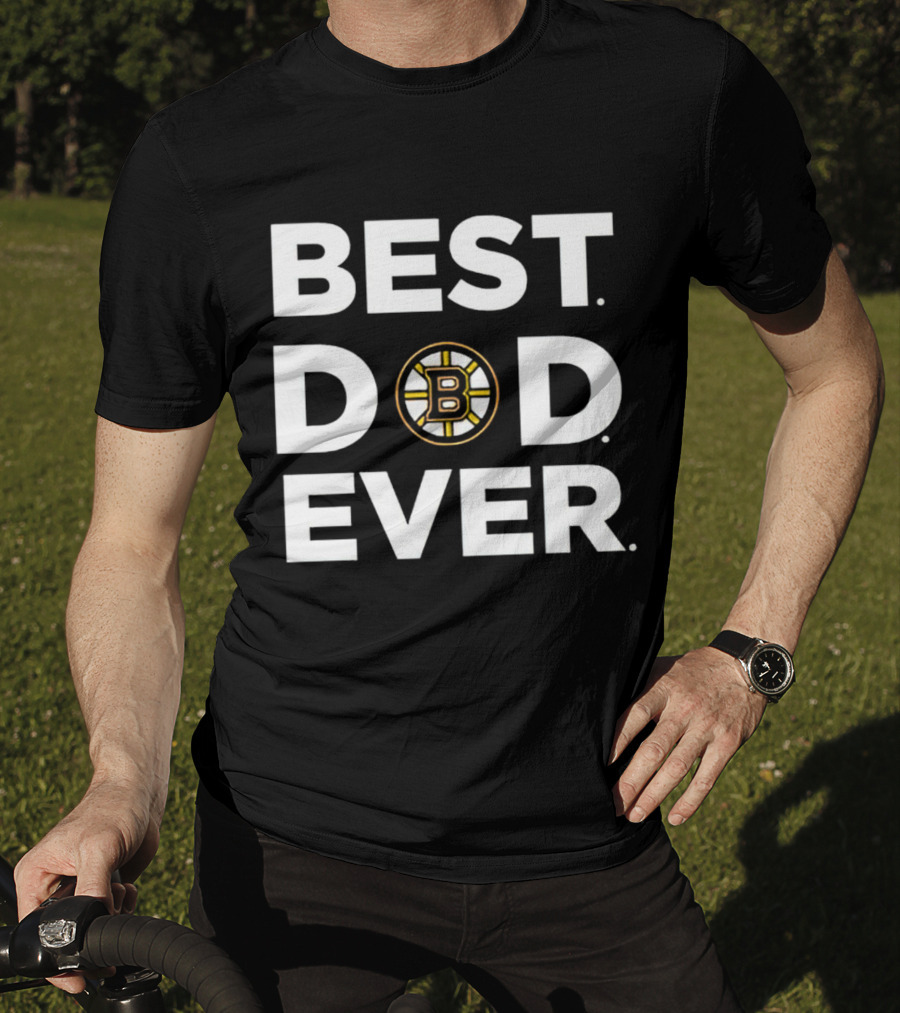 Boston Bruins Best Dad Ever Father's Day Gift Idea T-Shirt