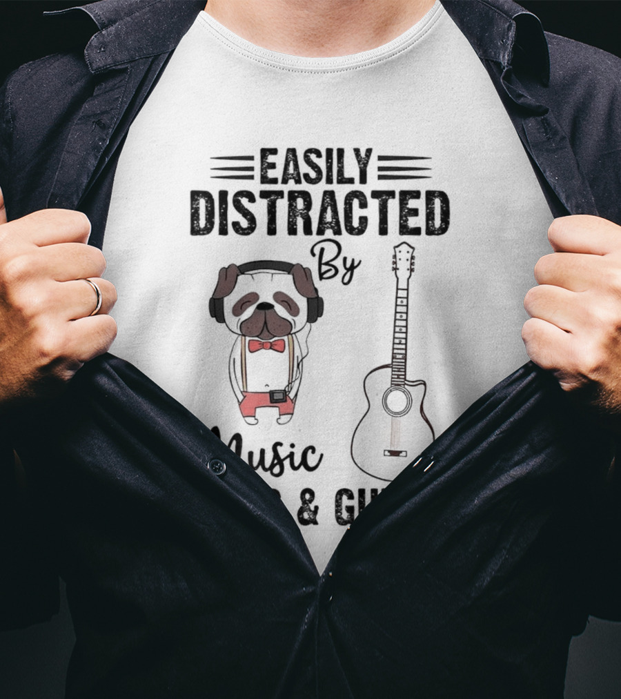 Easily Distracted By Music Dogs And Guitar T-Shirt