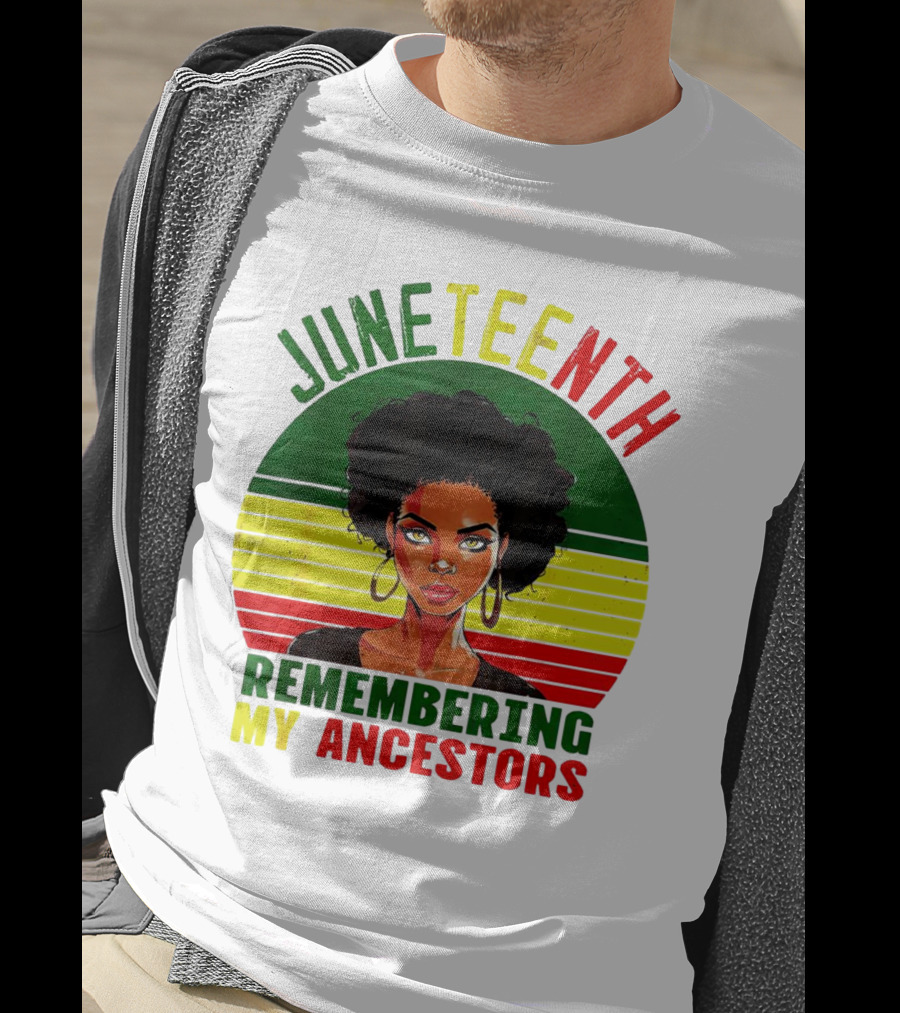 Juneteenth Remembering My Ancestors Black Women Loc'd Hair T-Shirt