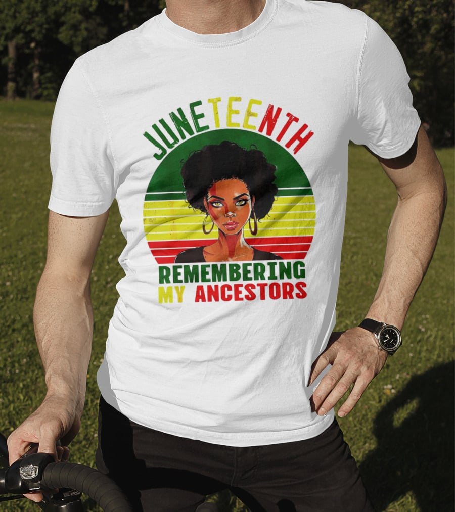 Juneteenth Remembering My Ancestors Black Women Loc'd Hair T-Shirt