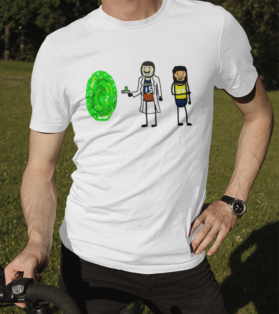 Rick-ola Jokic And Jamal Morty Denver 15 27 Portal T-Shirt