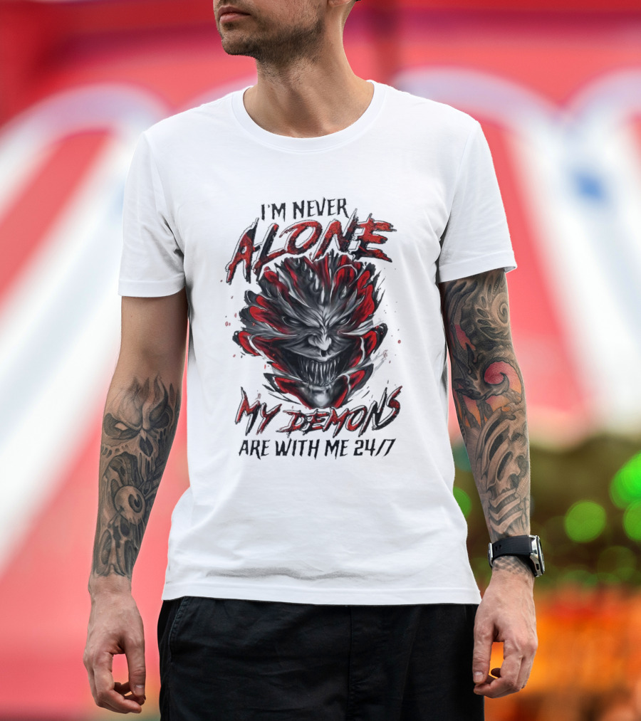 I'm Never Alone My Demons Are With Me 24 7 Joker Style Face T-Shirt